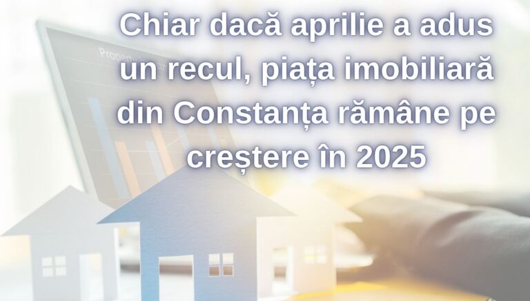 preturile in primul trimestru 2025 imobiliare constanta
